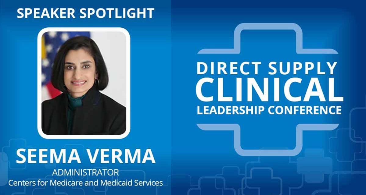 Direct Supply’s Fireside Chat with Administrator Seema Verma